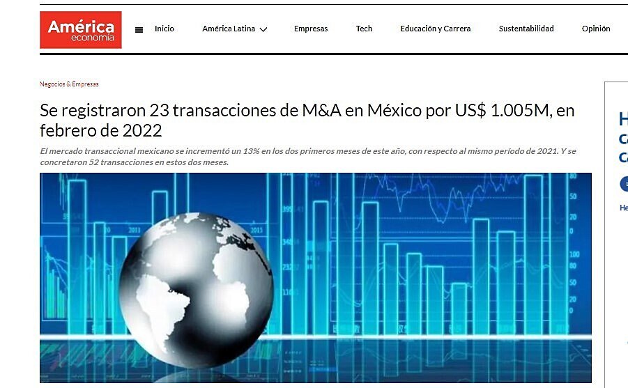 Se registraron 23 transacciones de M&A en México por US$ 1.005M, en febrero de 2022